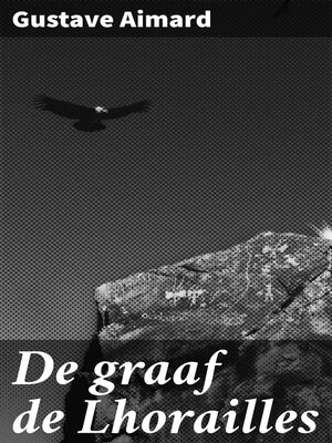 cover image of De graaf de Lhorailles